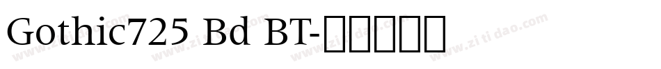 Gothic725 Bd BT字体转换